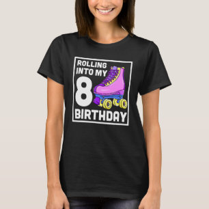 Camiseta Rolling In My 8 Birthday Kids 8Cumpleaños Kids Yea