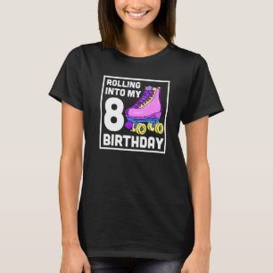 Camiseta Rolling In My 8 Birthday Kids 8Cumpleaños Kids Yea