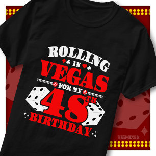Camiseta Rolling In Vegas Cumpleaños 48 Casino Dice Party