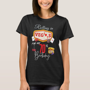 Camiseta Rolling in Vegas para mi cumpleaños número 70 - Ol