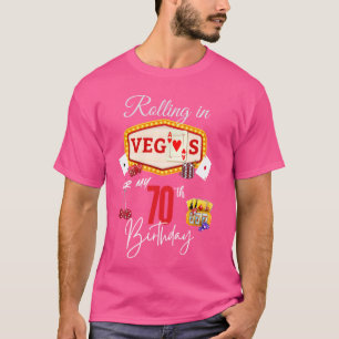 Camiseta Rolling in Vegas para mi cumpleaños número 70 - Ol