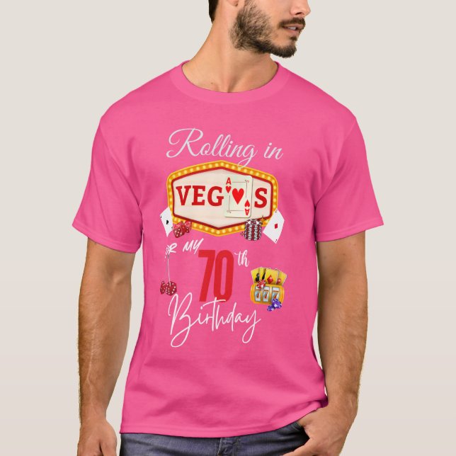 Camiseta Rolling in Vegas para mi cumpleaños número 70 - Ol (Anverso)
