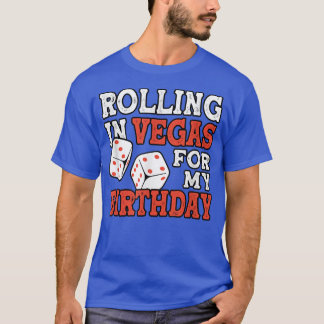 Camiseta Rolling In Vegas Para Mi Famoso Cumpleaños Ga