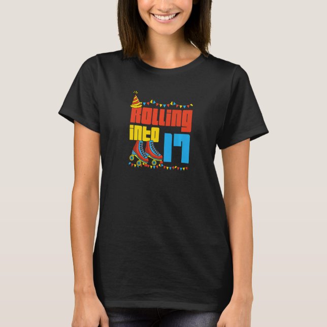 Camiseta Rolling Into 17 Roller Skate 17th Birthday Party S (Anverso)