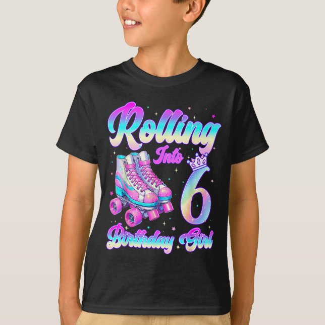 Camiseta Rolling Into 6 Year Old Roller Skating 6th Birthda (Anverso)