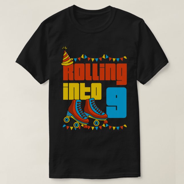 Camiseta Rolling Into 9 Roller Skate Noveno Partido de Cump (Diseño del anverso)