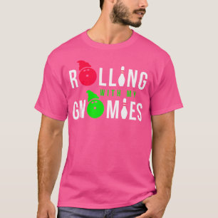 Camiseta Rolling With My Gnomies Funny Bowling Get More Gno