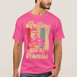 Camiseta Rolling With My Homies 70S 80S Roller Skat