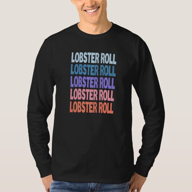 Camiseta Rollo de langosta de texto repetido moderno (Anverso)