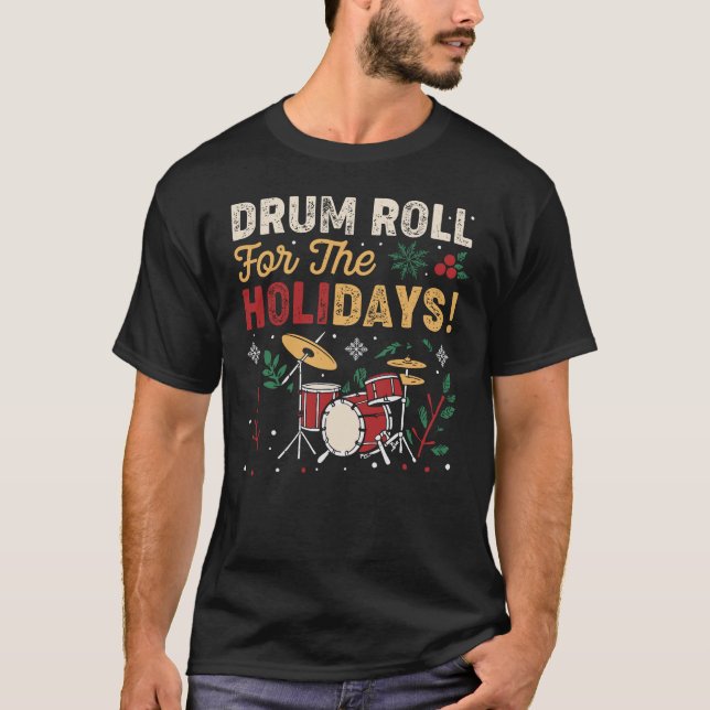 Camiseta Rollo De Tambor Para Las Fiestas - Navidades Tambo (Anverso)