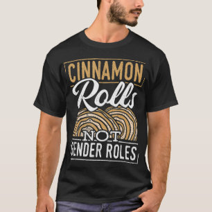 Camiseta Rollos de canela no roles de género Comunidad de g