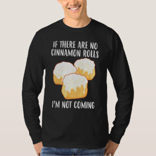 Camiseta Rollos de Canela Not Coming Baker Foodie
