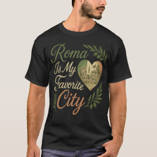 Camiseta Roma es mi ciudad favorita