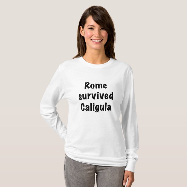 Camiseta Roma sobrevivió a Caligula (Anverso completo)