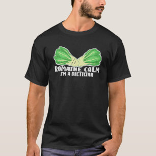 Camiseta Romain Calm Soy un dietista nutricionista de la sa