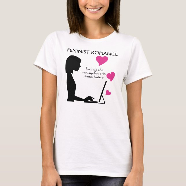 Camiseta Romance feminista: ella puede rasgar su propia (Anverso)