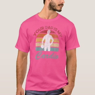 Camiseta Romance Gym Cita Meme Tu Papá Es Mi Cardio