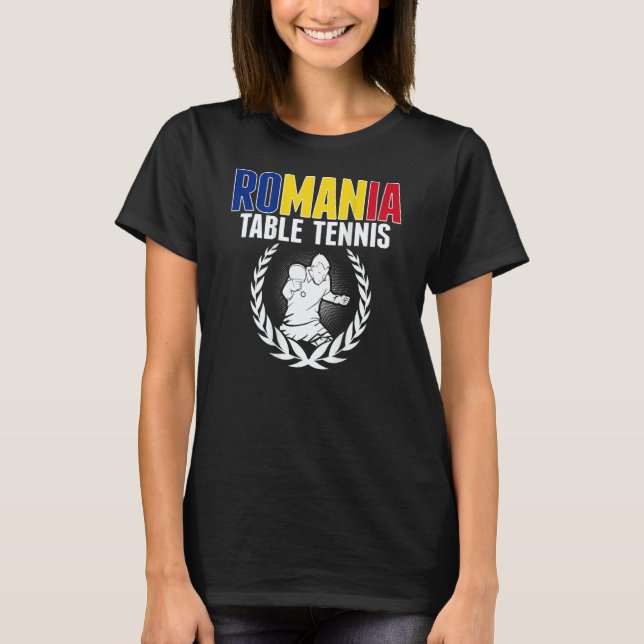Camiseta Romania Table Tennis   Romanian Ping Pong Supporte (Anverso)