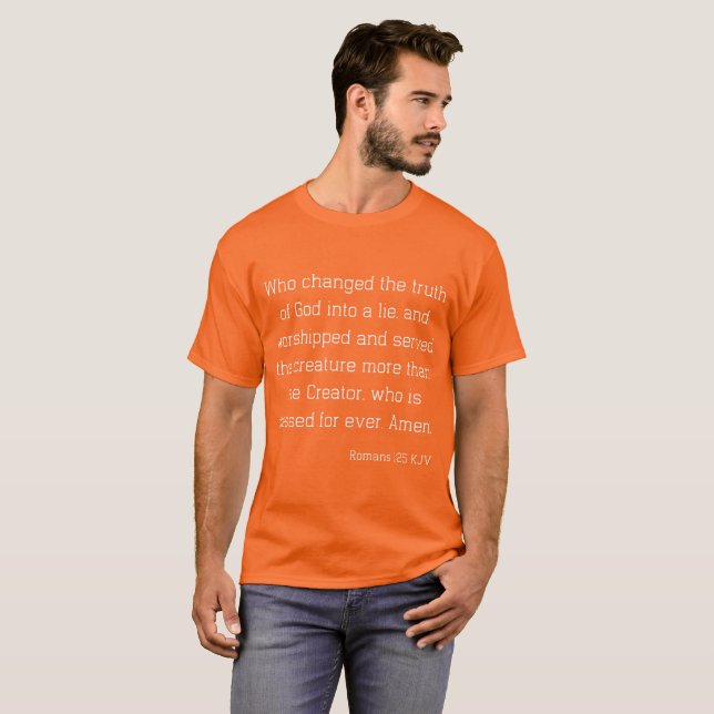 Camiseta Romanos 1:25 Biblia Verse Cita KJV Unisex (Anverso completo)