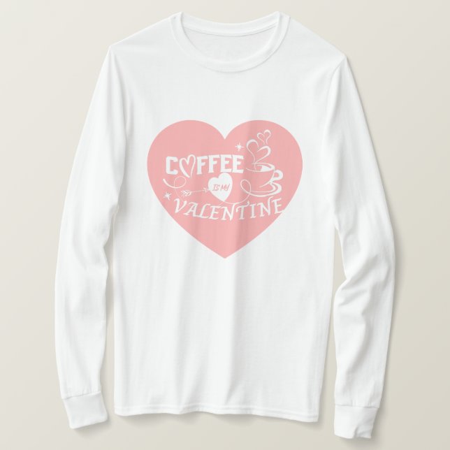 Camiseta Romantic Coffee Lover Valentine Pink Heart Arrow (Anverso del diseño)