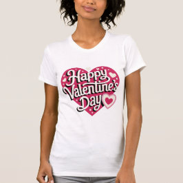 Camiseta Romantic Happy Valentine's Day T-Shirt for Couples