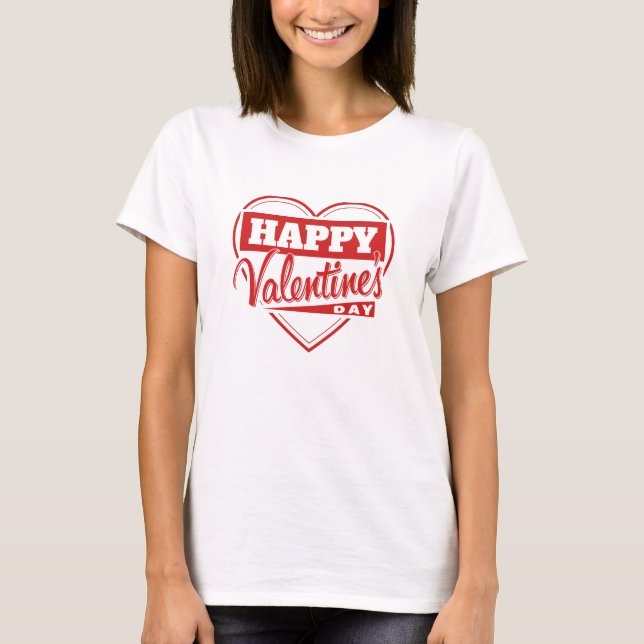 Camiseta Romantic Valentine’s Day Quote T-Shirt (Anverso)