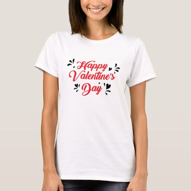 Camiseta Romantic Valentine’s Day Quote T-Shirt (Anverso)