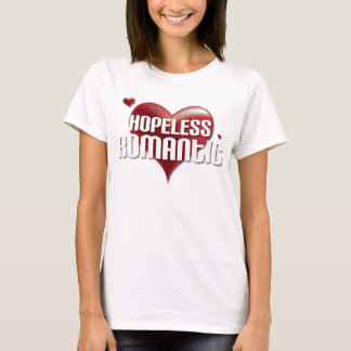 Camiseta romántica desesperada