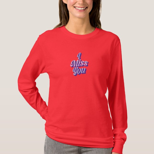 Camiseta Romántica 'Te Extraño' (Anverso)