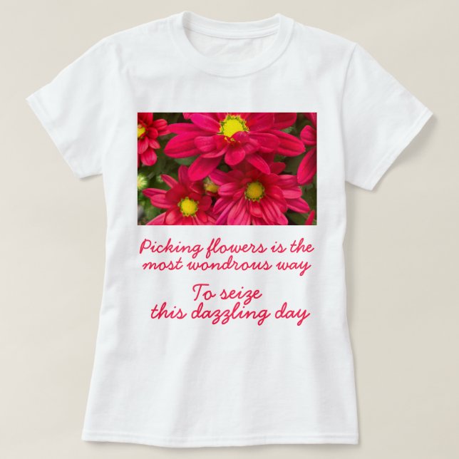 Camiseta Romántico Pun Magenta Flores Poema Alegría Mujeres (Diseño del anverso)