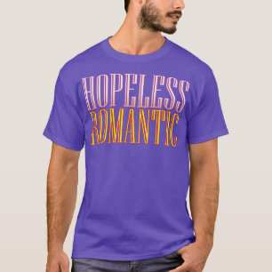 Camiseta Romántico sin esperanza