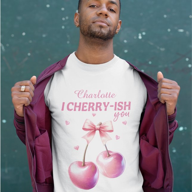 Camiseta Románticos hombres con nombre personalizado (Romantic Men’s 'I Cherry-ish You' with Custom Name T-Shirt)