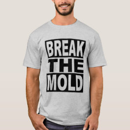 Camiseta Rompa el molde
