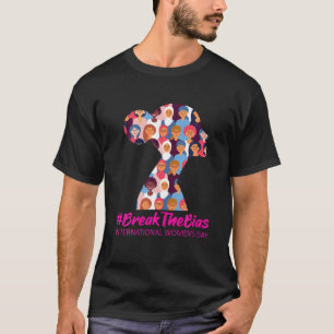 Camiseta Rompe el regalo del Día Internacional de la Mujer