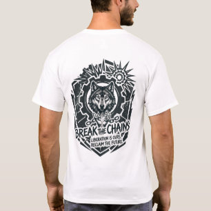 Camiseta Rompe las Cadenas Lobo Rebelión Libertad Anti-Sist
