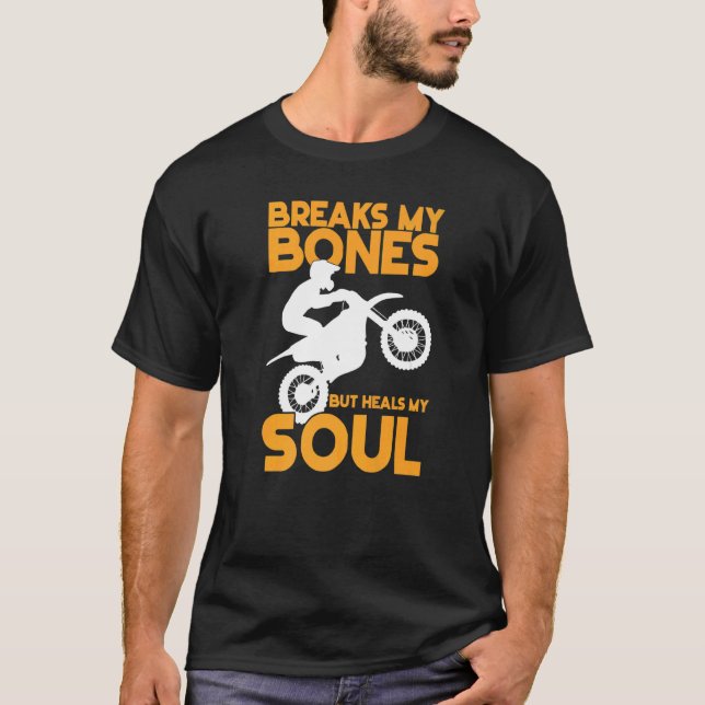 Camiseta Rompe mis huesos pero cura mi motocicleta Soul Mot (Anverso)