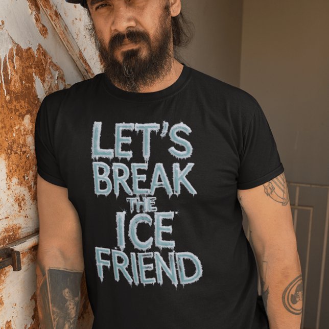 Camiseta Romper Al Amigo Del Hielo (Subido por el creador)