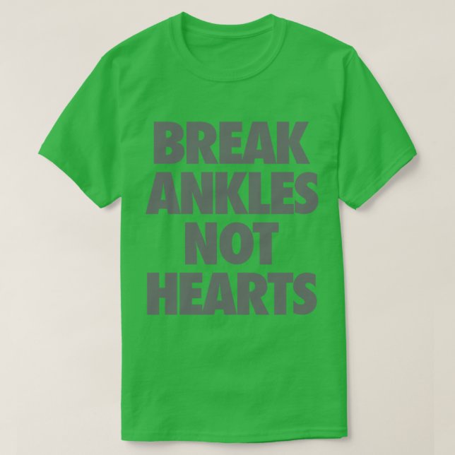 Camiseta Romper ánkles no corazón (Diseño del anverso)