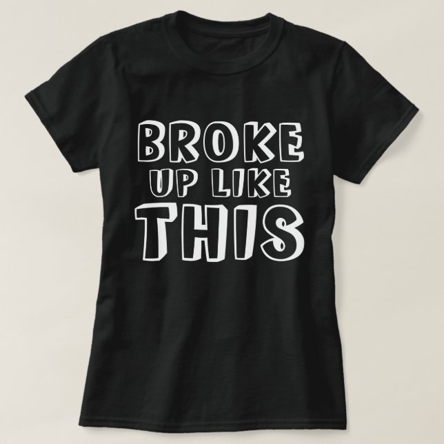 Camiseta Romper así (Diseño del anverso)
