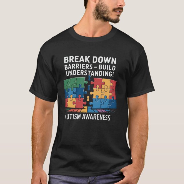 Camiseta Romper Barreras - Construir Comprensión Autismo A (Anverso)