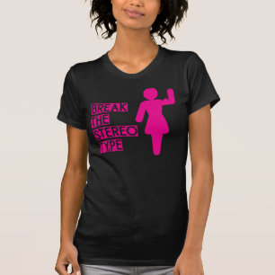 Camiseta Romper El Estereotipo