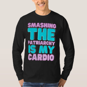 Camiseta Romper el patriarcado es mi derecho cardio-feminis