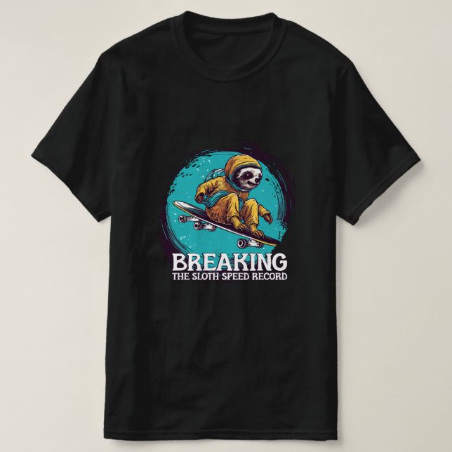 Camiseta romper el récord de velocidad de la pereza (Diseño del anverso)