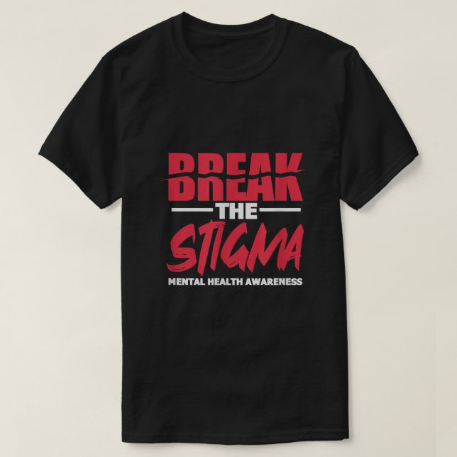 Camiseta Romper la conciencia sobre el estigma en salud men (Diseño del anverso)