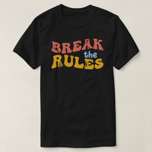 Camiseta Romper las reglas - Tipografía audaz (Diseño del anverso)