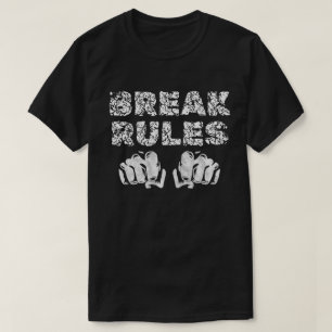 Camiseta Romper los puños de reglas