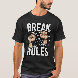 Camiseta Romper reglas - Audaz Rebelión de Calzado