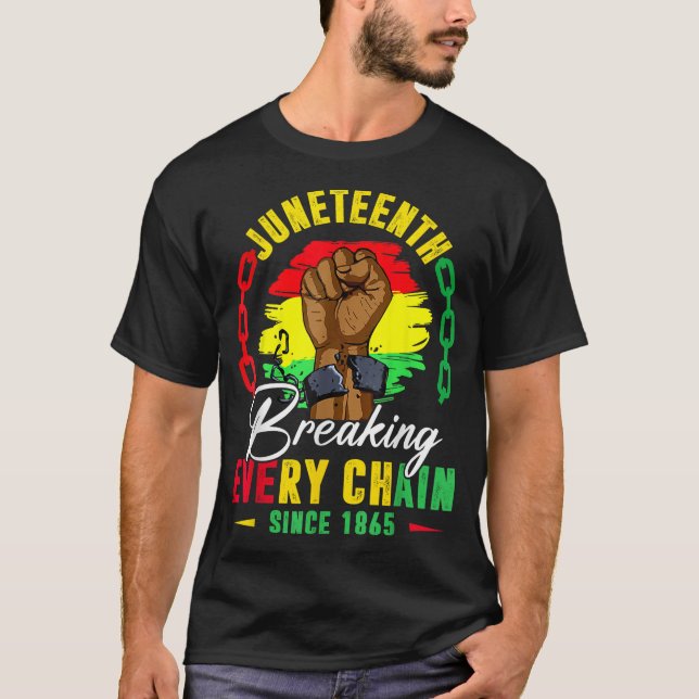 Camiseta Romper todas las cadenas desde 1865 (Anverso)