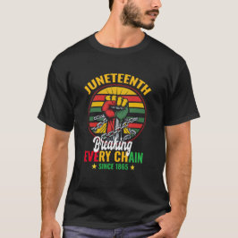 Camiseta Romper Todas Las Cadenas Desde El 1865 De Junio