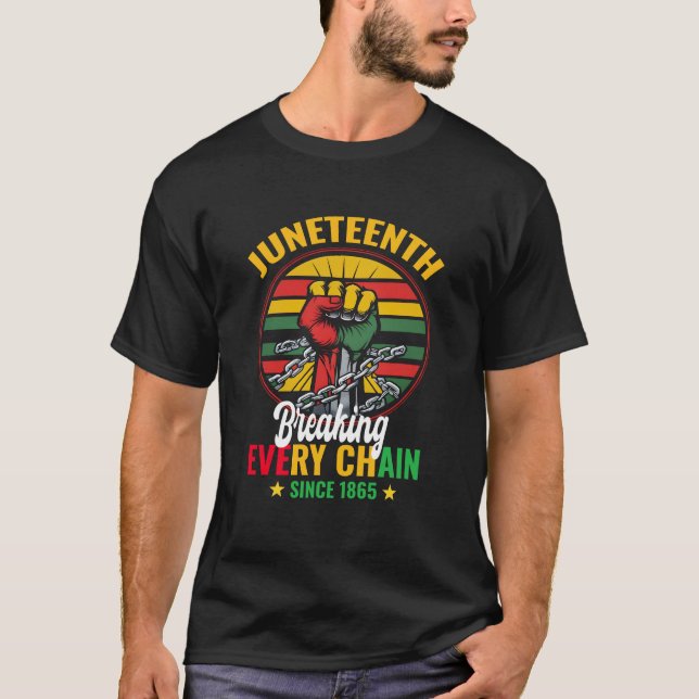 Camiseta Romper Todas Las Cadenas Desde El 1865 De Junio (Anverso)
